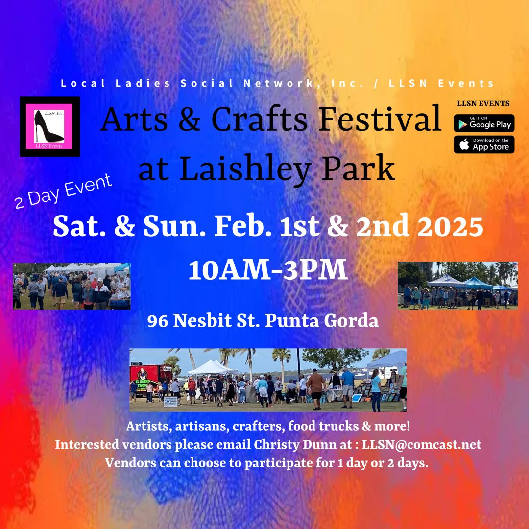 (SUNDAY ONLY) Feb. 2nd 2025. 2 DAY Arts & Crafts Festival at Laishley Park.