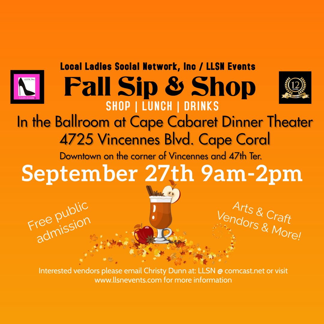 Fall Sip &amp; Shop Arts &amp; Crafts Fair at Cape Cabaret - September 27th  from 9AM-2PM PLEASE CLICK ON THE FLYER &amp; READ DETAILS BELOW BEFORE PURCHASING