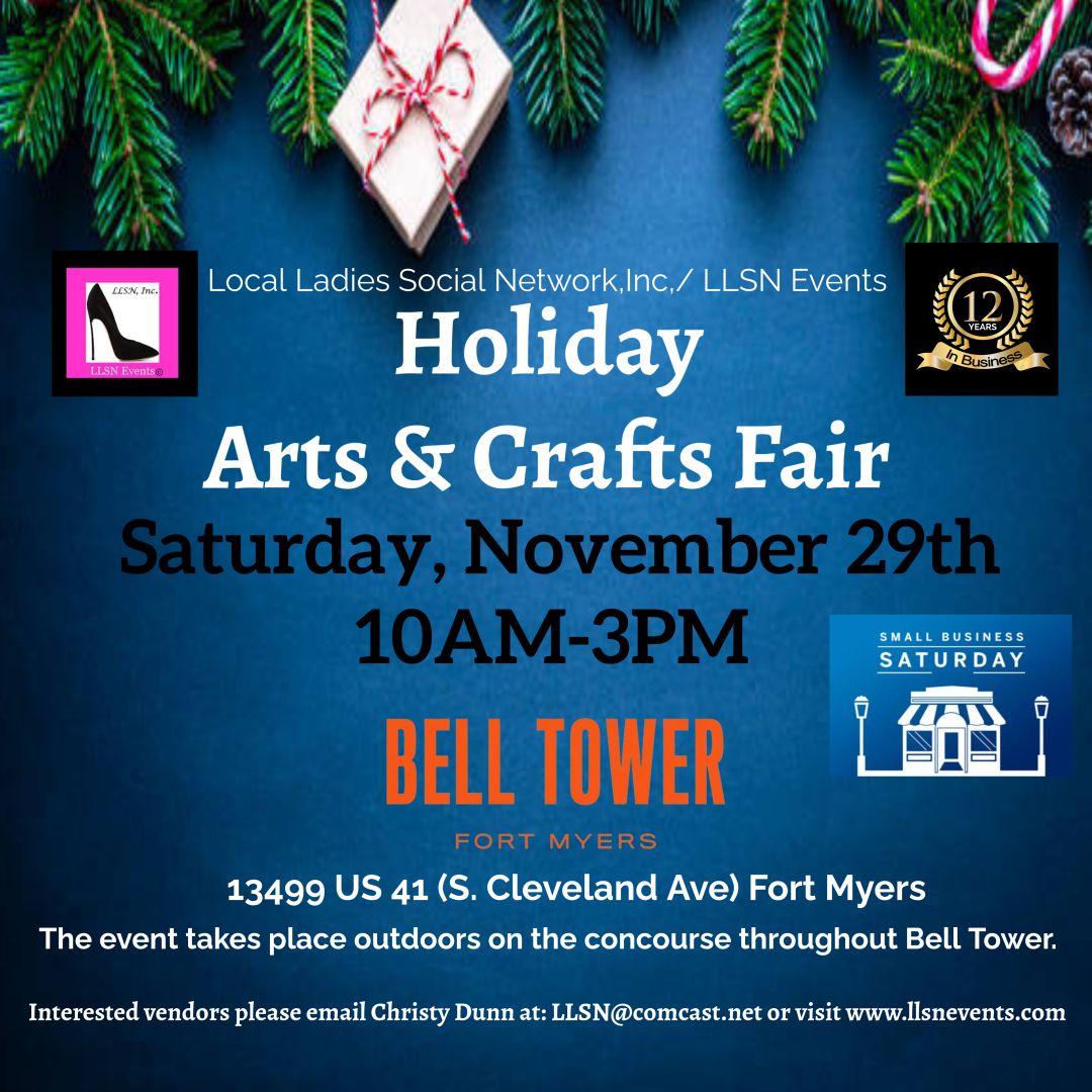 Holiday Arts &amp; Crafts Fair on Small Business Saturday- Outdoor 10X10 SPACE- Saturday, November 29th Fort Myers