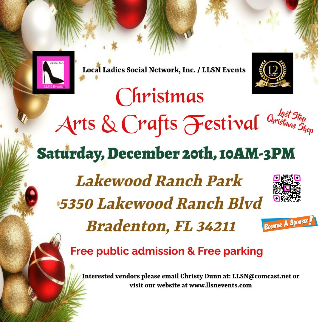 Christmas Arts &amp; Crafts Festival at Lakewood Ranch Park- Saturday, December 20th