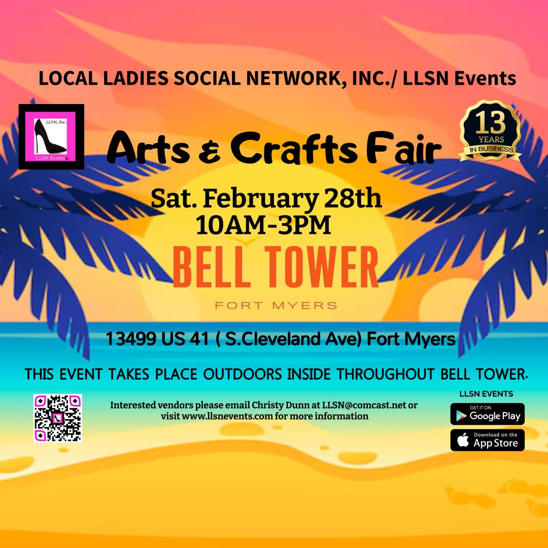 Arts &amp; Crafts Fair- Outdoor 10X10 SPACE- Saturday, February 28th Bell Tower- Fort Myers