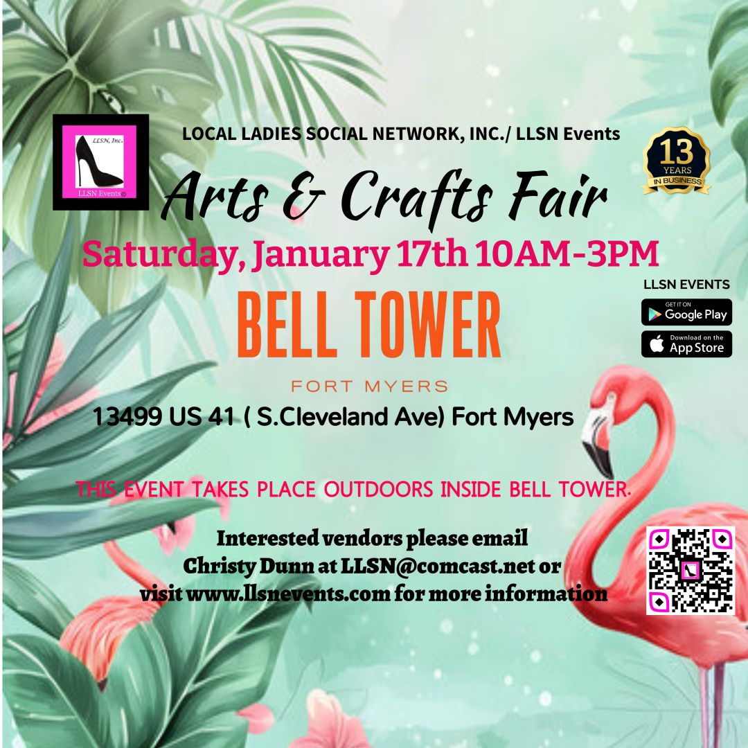 Arts &amp; Crafts Fair- Outdoor 10X10 SPACE- Saturday, January 17th Bell Tower- Fort Myers