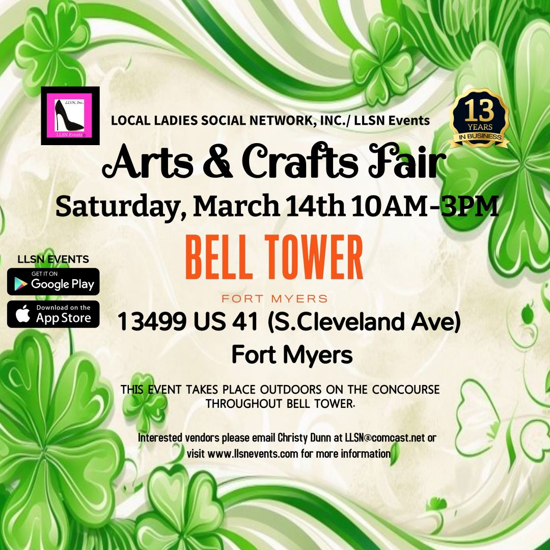 Arts &amp; Crafts Fair- Outdoor 10X10 SPACE- Saturday, March 14th Bell Tower- Fort Myers