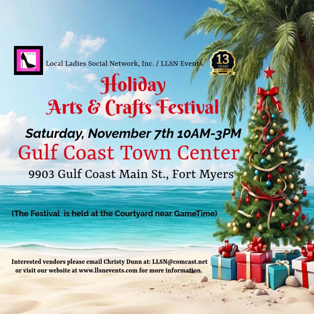 Holiday Arts &amp; Crafts Festival- Sat. Nov. 7th at Gulf Coast Town Center, Fort Myers