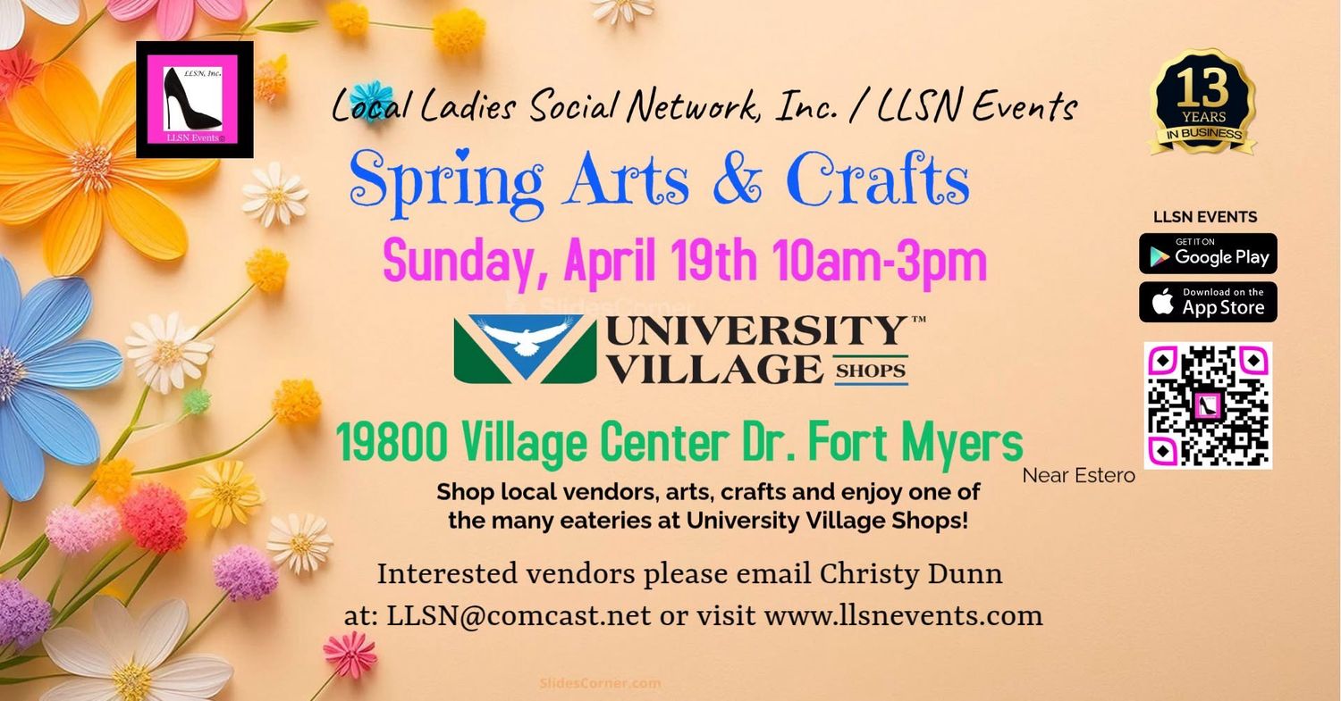 Spring Arts &amp; Crafts Fair in Fort Myers (near Estero)-SUNDAY, April 19th University Village Shops NO BAKED GOODS PER venue management