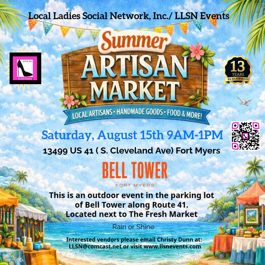 Summer Artisan Market at Bell Tower- Outdoor 10X10 SPACE- Saturday,  August 15th Fort Myers