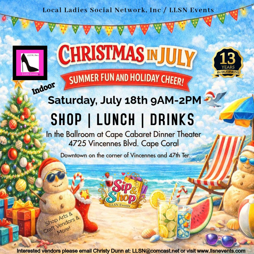 Christmas In July Indoor Arts &amp; Crafts Fair at Cape Cabaret -July 18th  from 9AM-2PM PLEASE CLICK ON THE FLYER &amp; READ DETAILS BELOW BEFORE PURCHASING