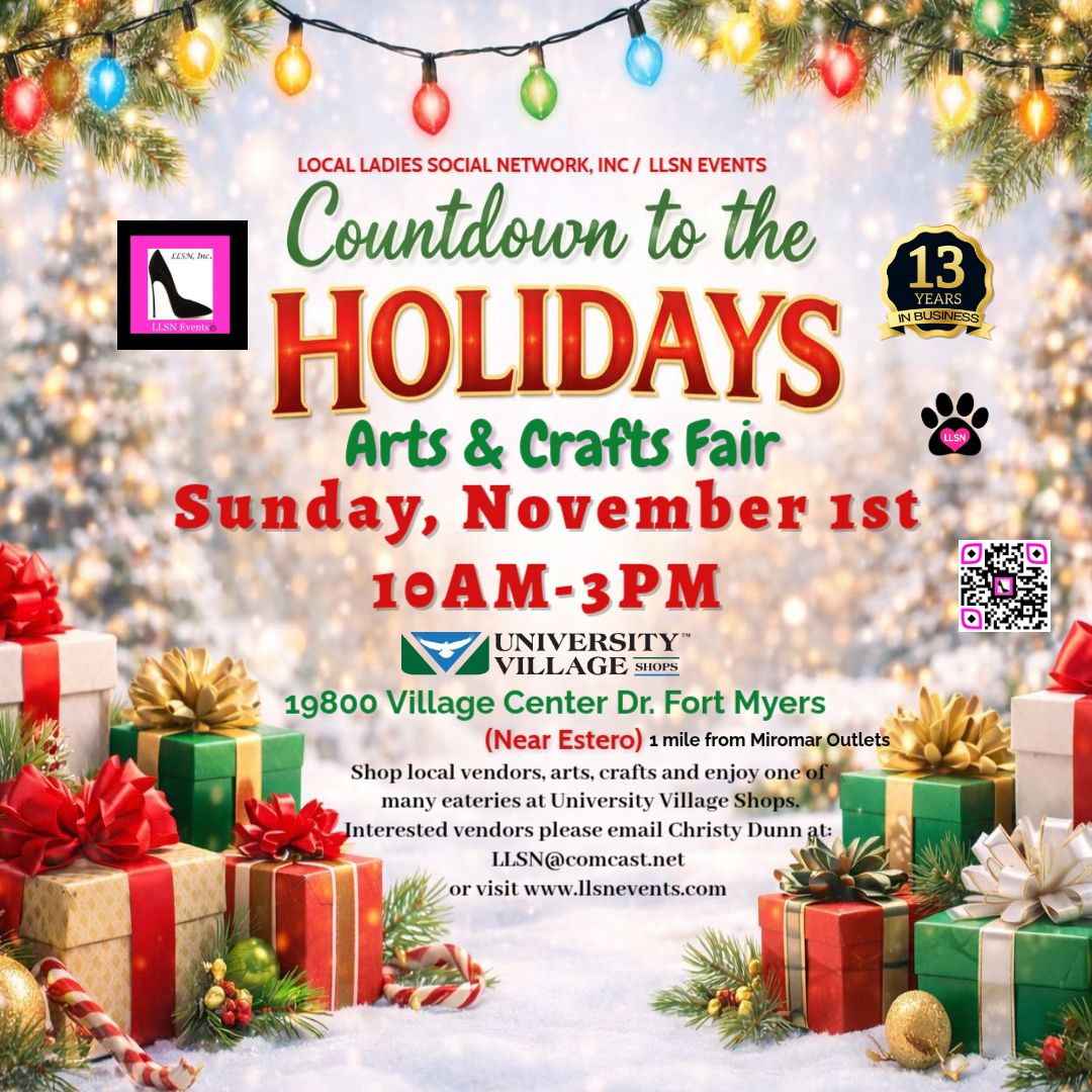 Countdown to the Holidays Arts &amp; Crafts Fair in Fort Myers (near Estero)-SUNDAY, November 1st at University Village Shops NO BAKED GOODS PER venue management