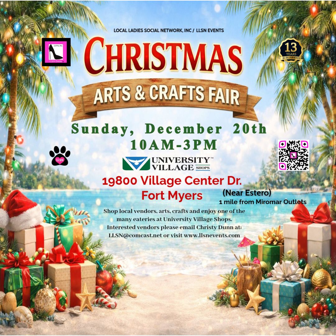 Christmas Arts &amp; Crafts Fair in Fort Myers (near Estero)-SUNDAY, December 20th at University Village Shops NO BAKED GOODS PER venue management