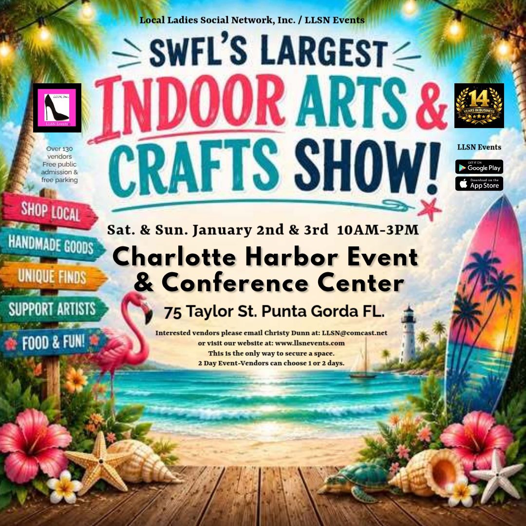 OUTDOOR SPACE ON THE GREAT LAWN IN BACK OF EVENT CENTER Arts &amp; Crafts Show at the Charlotte Harbor Event Center- SAT (ONLY) JANUARY 2ND 10AM-3PM