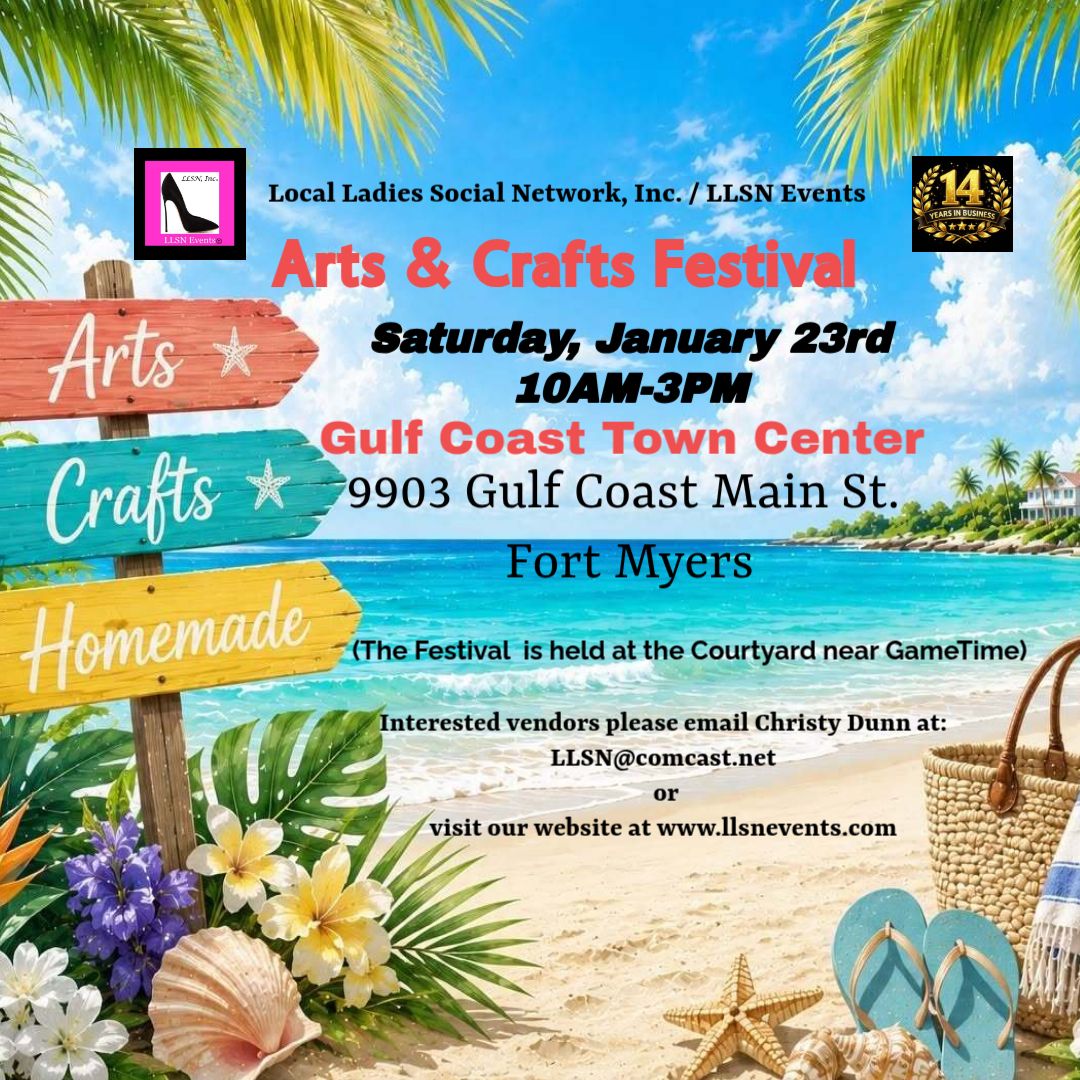 Arts &amp; Crafts Festival- Sat. January 23rd at Gulf Coast Town Center, Fort Myers