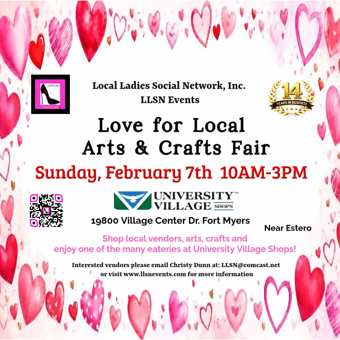 Love For Local Arts &amp; Crafts Fair in Fort Myers (near Estero)-SUNDAY, February 7th University Village Shops NO BAKED GOODS PER venue management