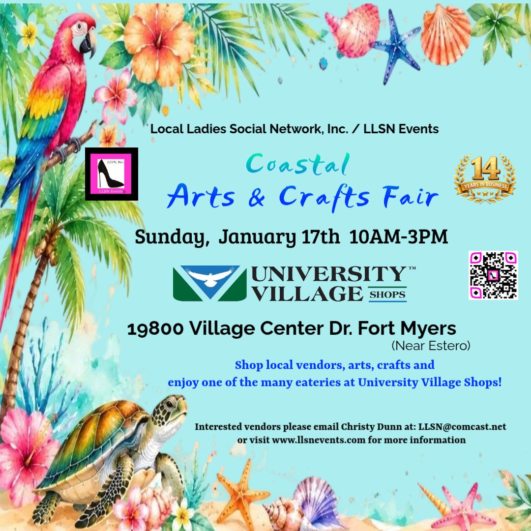 Coastal Arts &amp; Crafts Fair in Fort Myers (near Estero)-SUNDAY, January -17th University Village Shops NO BAKED GOODS PER venue management