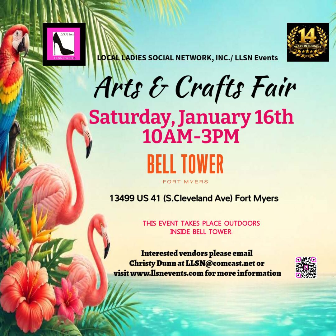 Arts &amp; Crafts Fair- Outdoor 10X10 SPACE- Saturday, January 16th Bell Tower- Fort Myers