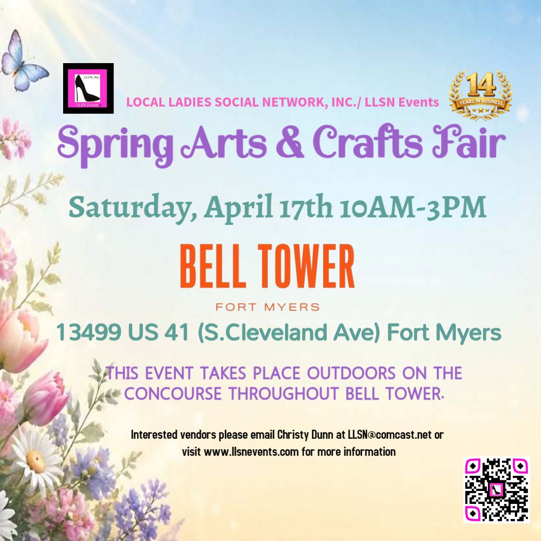 Spring Arts &amp; Crafts Fair- Outdoor 10X10 SPACE- Saturday, April 17th Bell Tower- Fort Myers