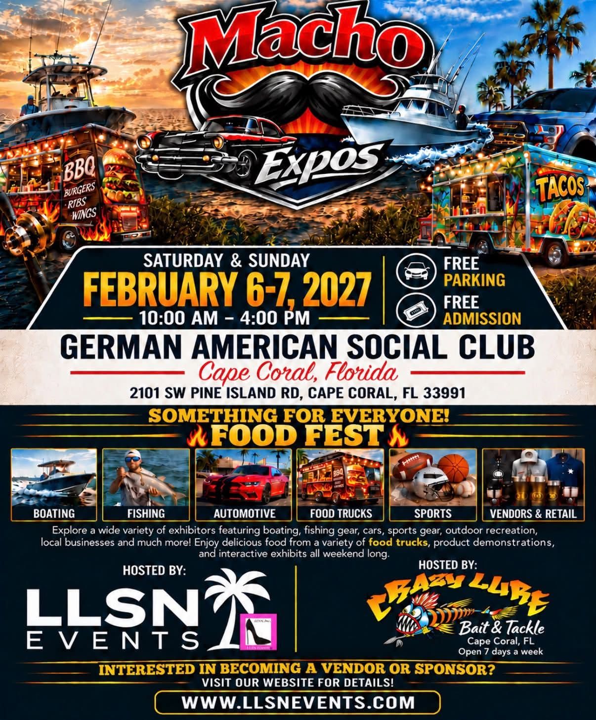 Macho Expo 2027-German American Social Club- Sat. &amp; Sun. Feb 6th &amp; 7th 10AM-4PM  (OUTDOORS)- Vendors need approval before purchasing.