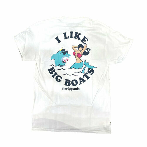 Party Pants I Like Big Boats Tee
