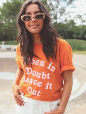 Friday+Saturday When In Doubt Tee