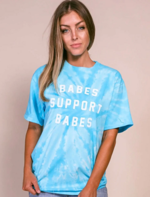 Friday + Saturday Babes Support Babes Tee