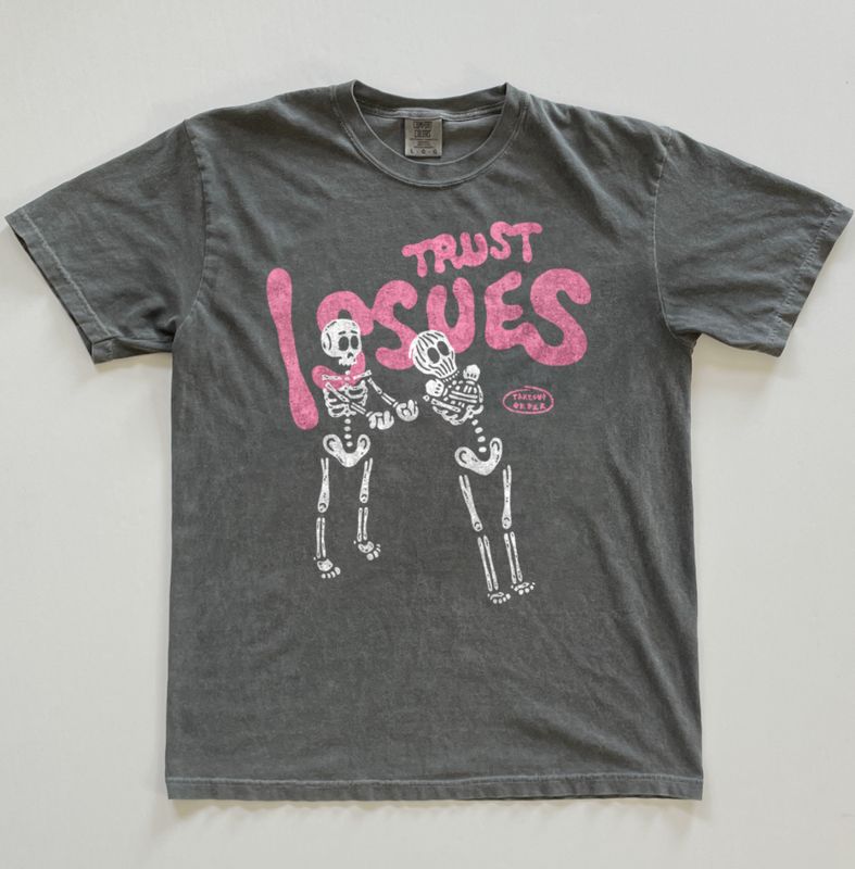 Takeout Order Trust Issues Tee