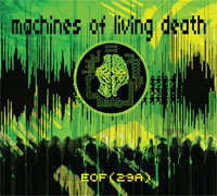 Machines of Living Death - EOF 29A CD