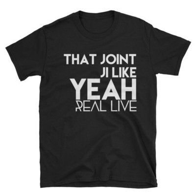 'That Joint Ji Like ...' Short-Sleeve Unisex T-Shirt (Black)