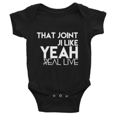 'That Joint Ji Like...' Infant Bodysuit (Black)