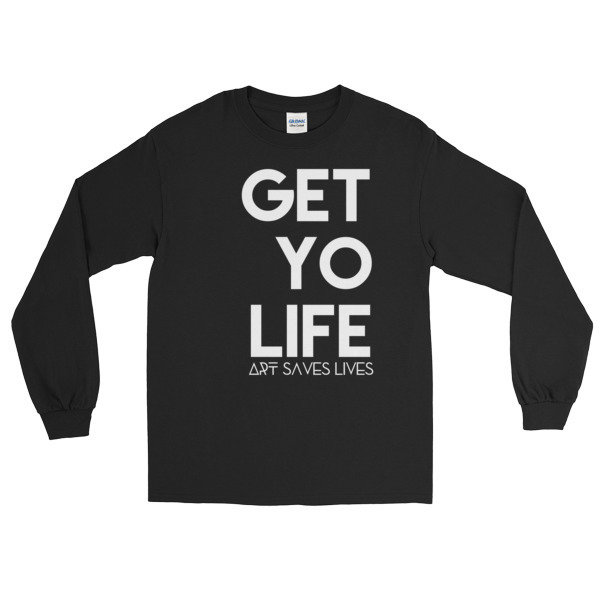 &quot;Get Yo Life...&quot; Long Sleeve T-Shirt (Black), Size: S