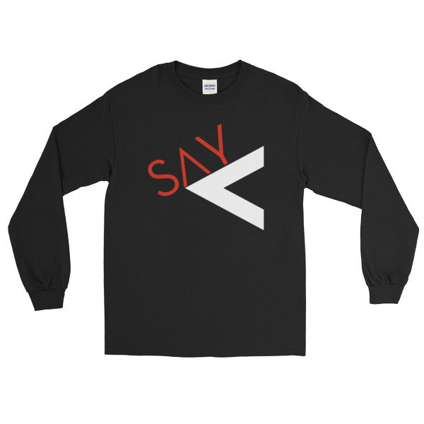 &#39;Say Less&#39; Long Sleeve T-Shirt (Black-2 Colors), Size: S