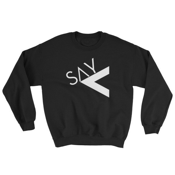 &#39;Say Less&#39; Sweatshirt, Size: S