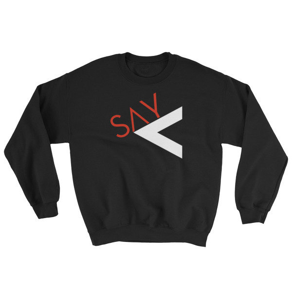 &#39;Say Less&#39; Sweatshirt (2 Color), Size: S