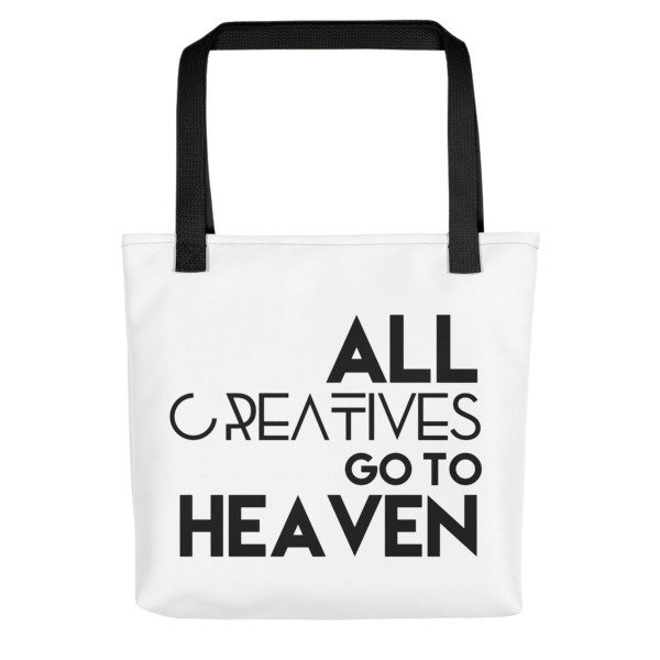 &#39;All Creatives Go...&#39; Tote bag