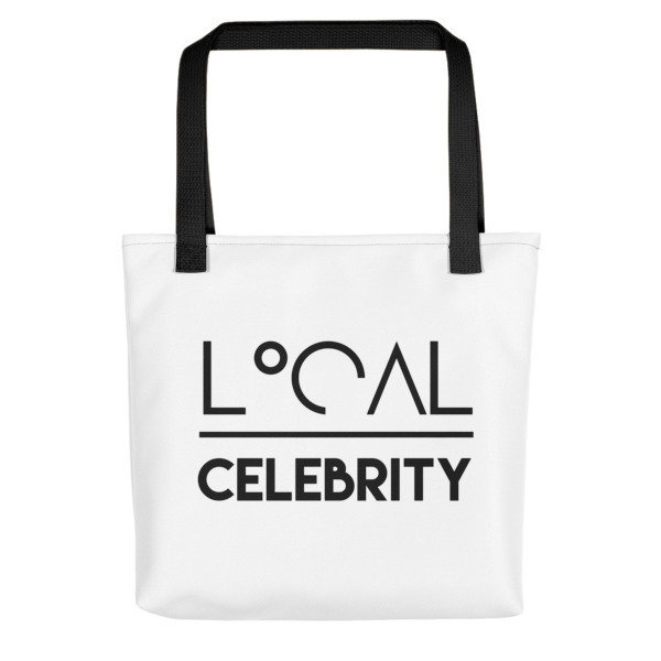 &#39;Local Over Celeb&#39; Tote bag