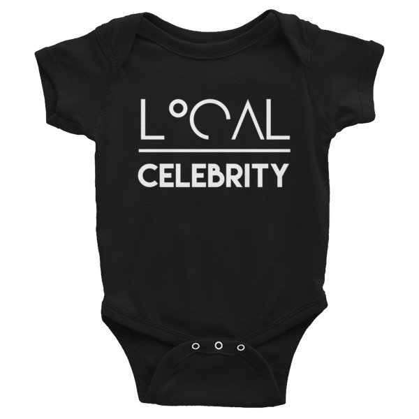 &#39;Local Over Celeb...&#39; Infant Bodysuit, Size: NB