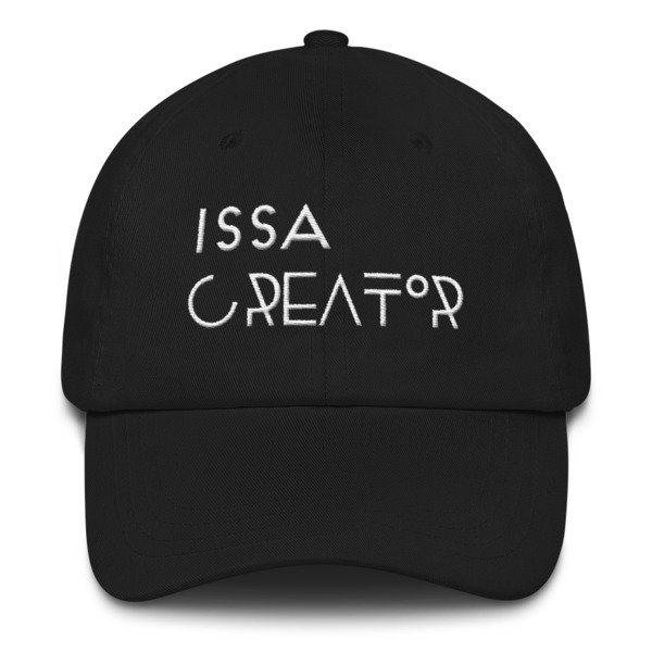 &#39;Issa Creator&#39; Dad hat (White Letters), Color: Black