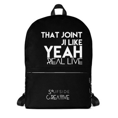 &#39;That Joint Ji Like...&#39; Backpack