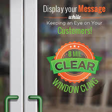Clear cling window graphic with optional white ink layers.