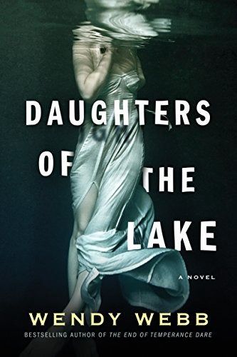 Daughters of the Lake by Wendy Webb