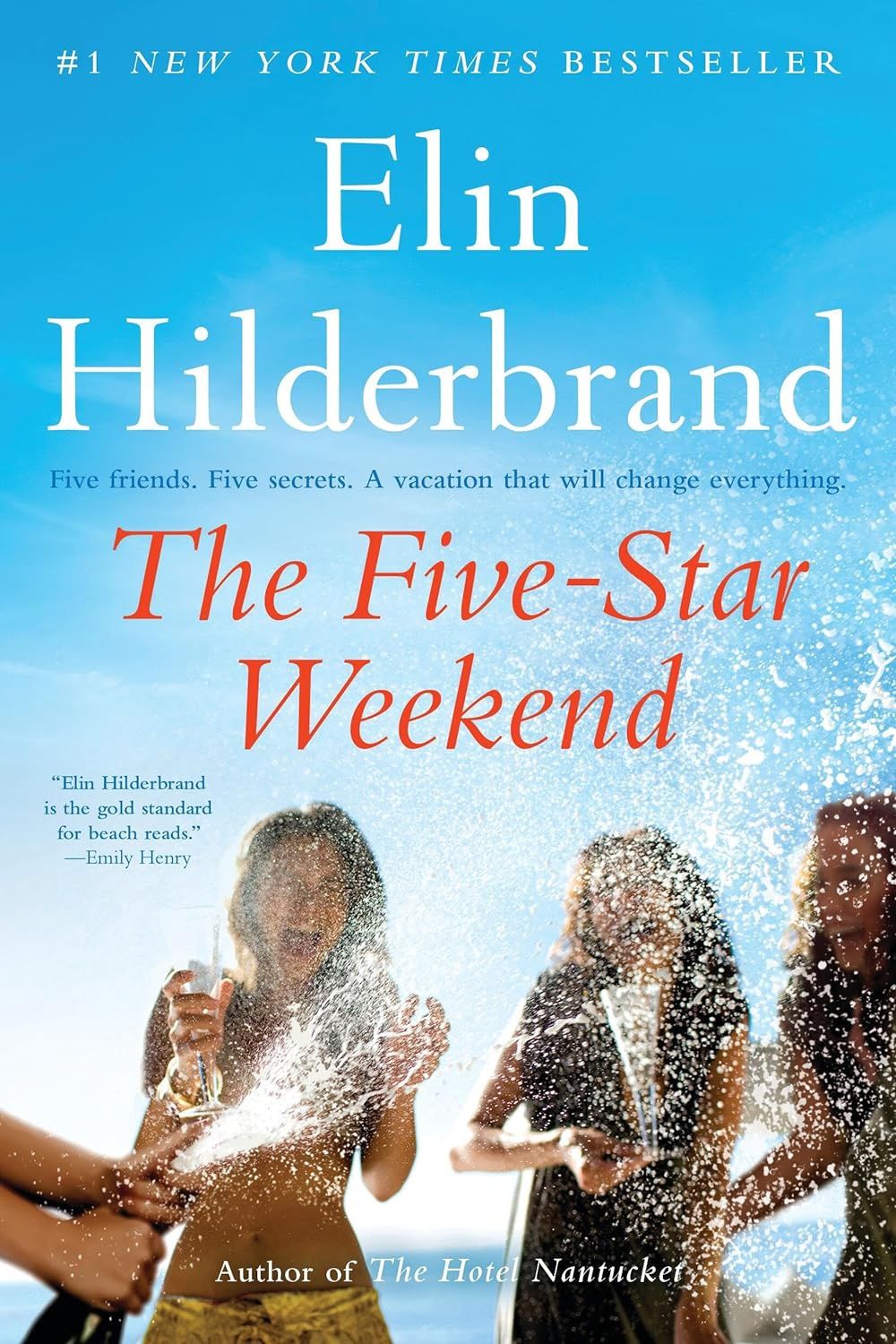 The Five-Star Weekend By Elon Hilderbrand