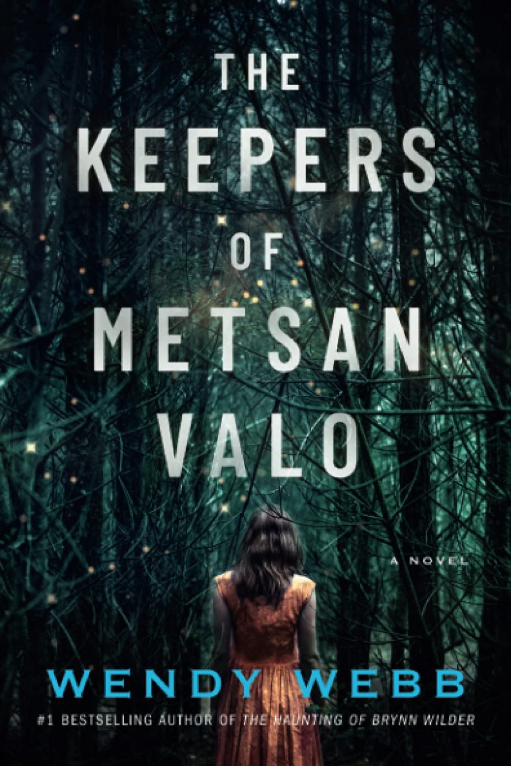 The Keepers of Metsan Valo By Wendy Webb