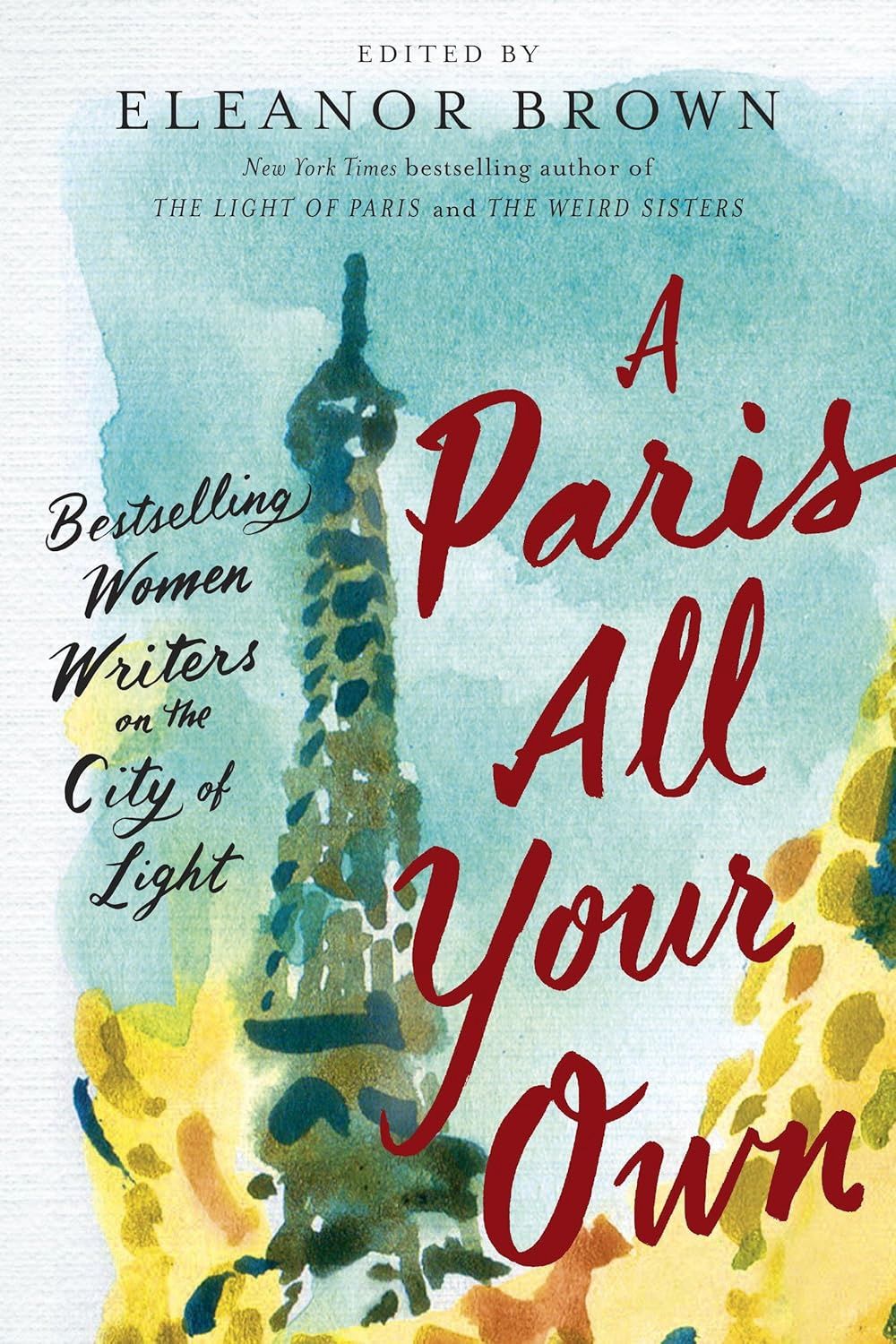 A Paris All Your Own By Eleanor Brown