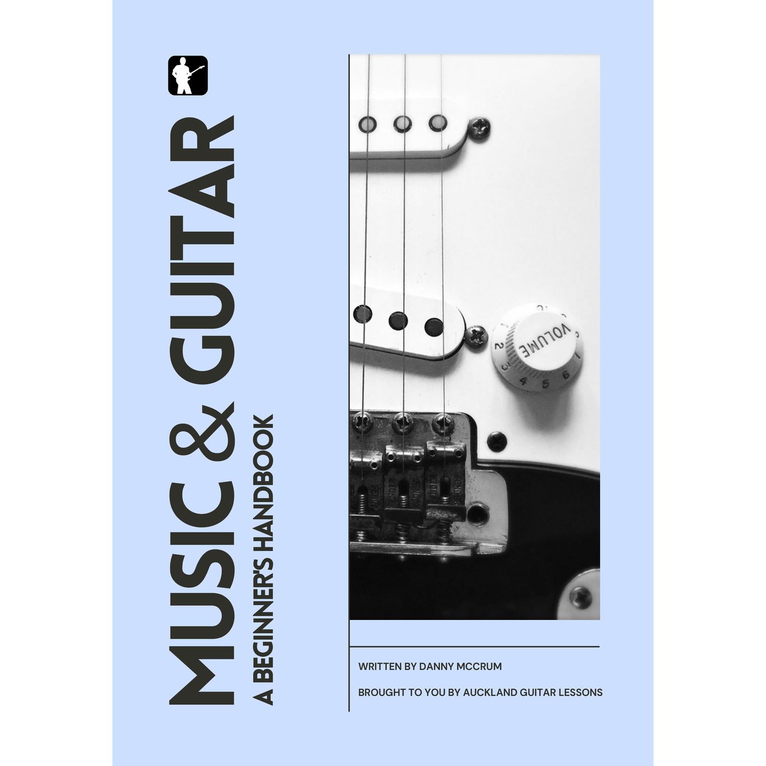 Music &amp; Guitar, A Beginner's Handbook