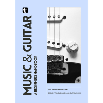Music &amp; Guitar, A Beginner's Handbook