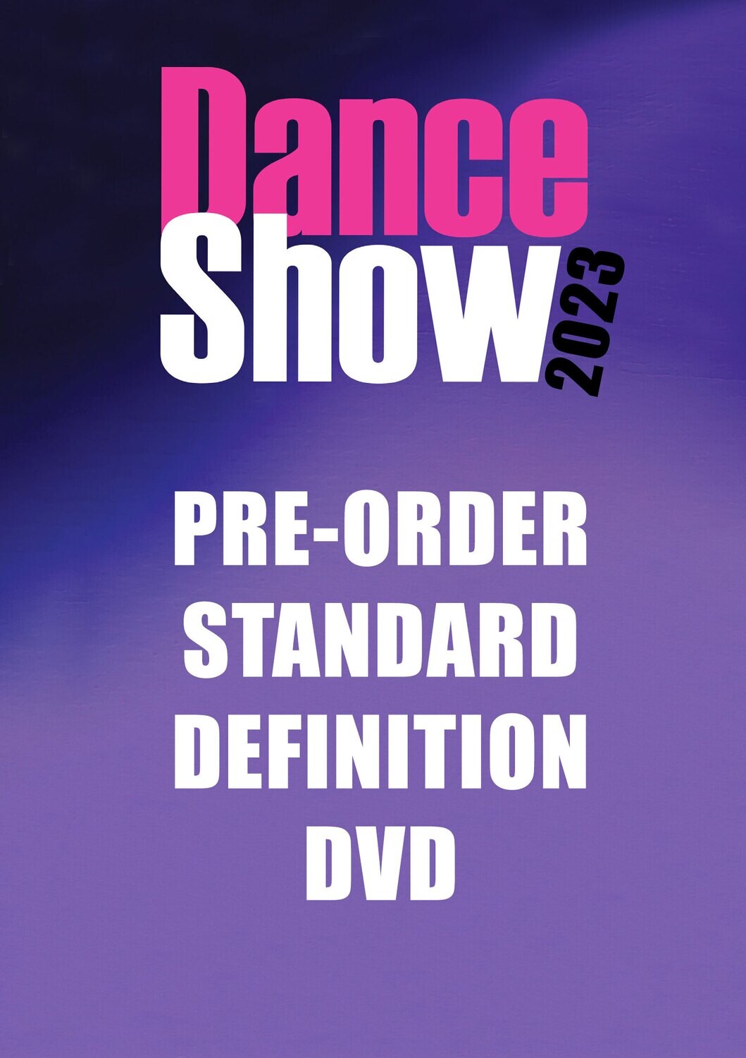 PRE-ORDER - Dorothy Stringer Dance Show DVD 2023 (SD)