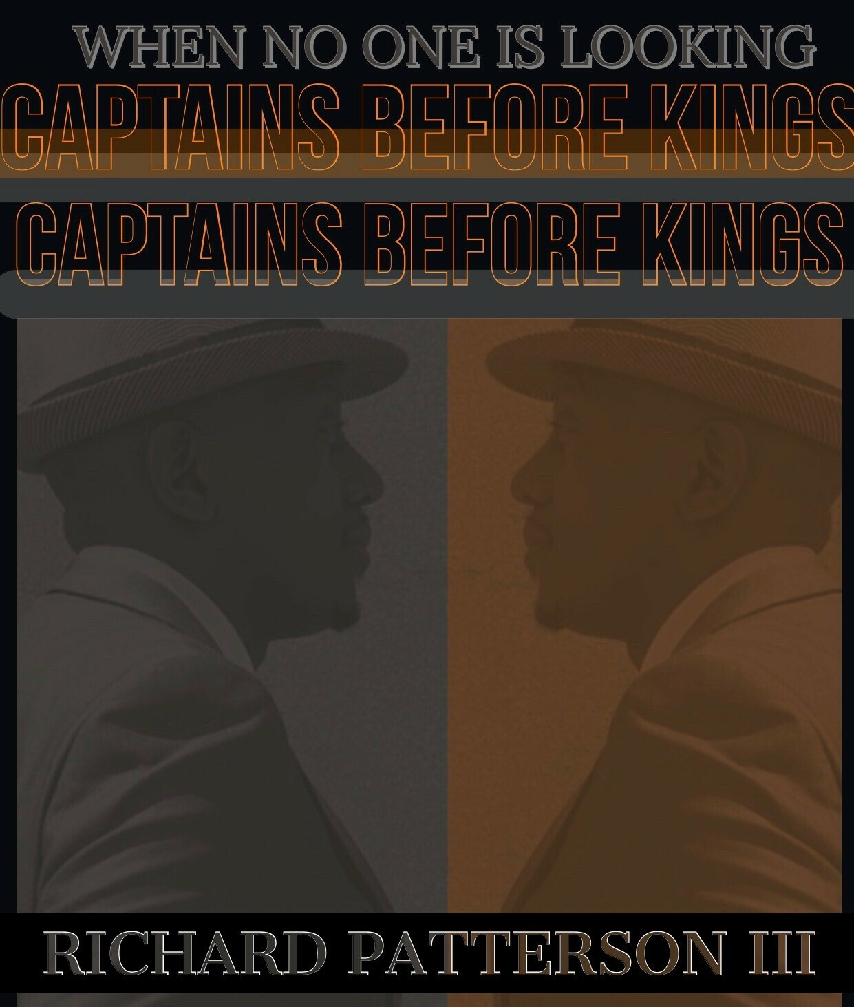 Kind Friday 1 CAPTAINS BEFORE KINGS (WHEN NO ONE IS LOOKING)