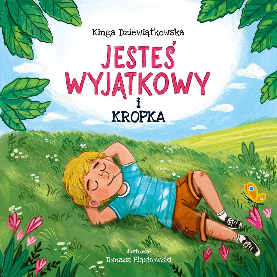 JESTEŚ WYJĄTKOWY I KROPKA JESTEŚ WYJĄTKOWY I KROPKA