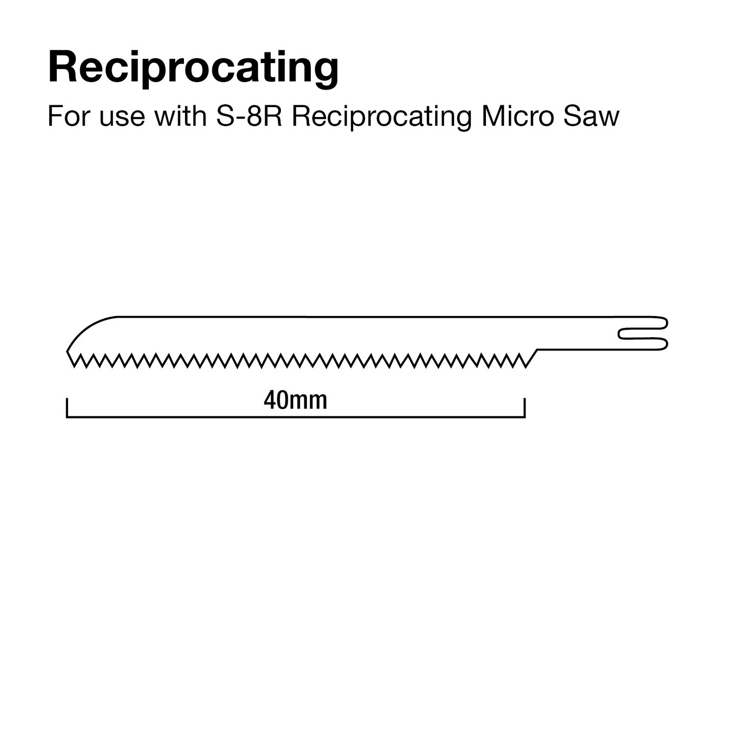 R-40 Saw Blade, 40mm, For use with S-8R Reciprocating Saw (5pcs)