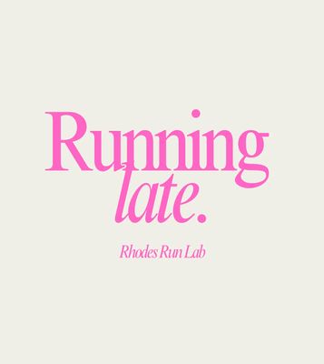 Running Late