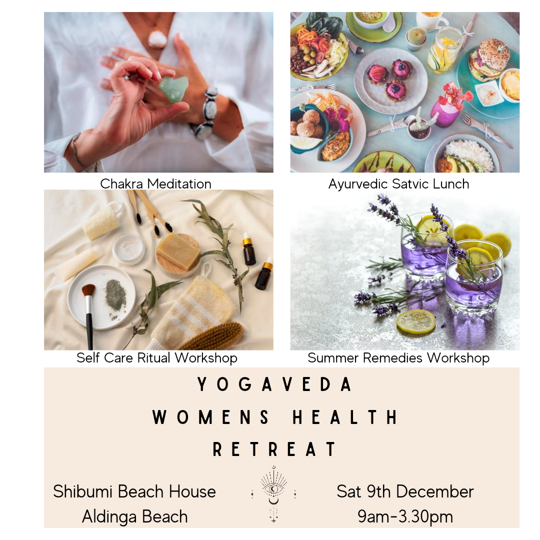 YOGAVEDA- Summer Womens Health Retreat ¤ Aldinga Beach Sat Dec 9th