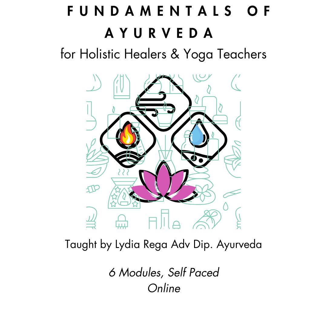 Fundamentals of Ayurveda
for Holistic Healers &amp; Yoga Teachers           
Self-paced study *Online